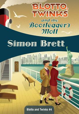 Blotto, Twinks and the Bootlegger’s Moll