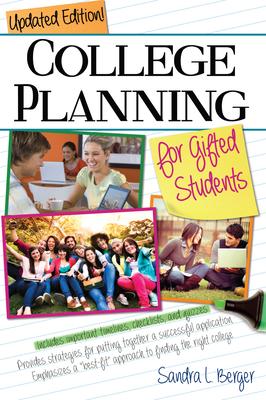 College Planning for Gifted Students: Choosing and Getting into the Right College