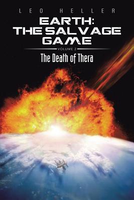 Earth - The Salvage Game: The Death of Thera