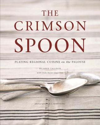 The Crimson Spoon: Plating Regional Cuisine on the Palouse