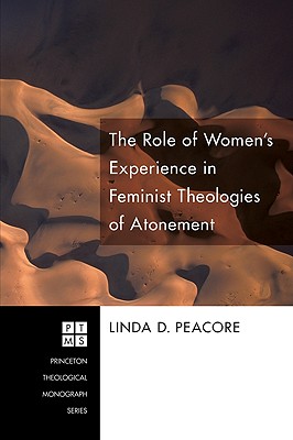 The Role of Women’s Experience in Feminist Theologies of Atonement
