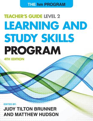 The Hm Learning and Study Skills Program: Level 2: Teacher’s Guide