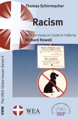Racism: With an Essay by Richard Howell on Caste in India