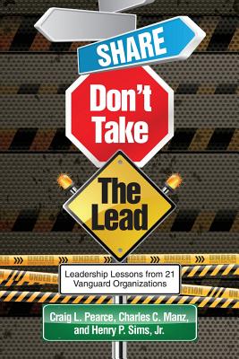 Share, Don’t Take the Lead