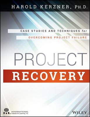 Project Recovery: Case Studies and Techniques for Overcoming Project Failure