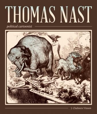 Thomas Nast: Political Cartoonist