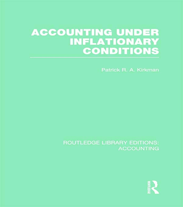 Accounting Under Inflationary Conditions (Rle Accounting)