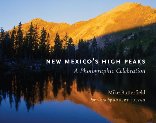 New Mexico’s High Peaks: A Photographic Celebration