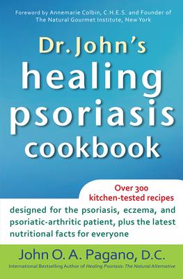 Dr. John’s Healing Psoriasis Cookbook
