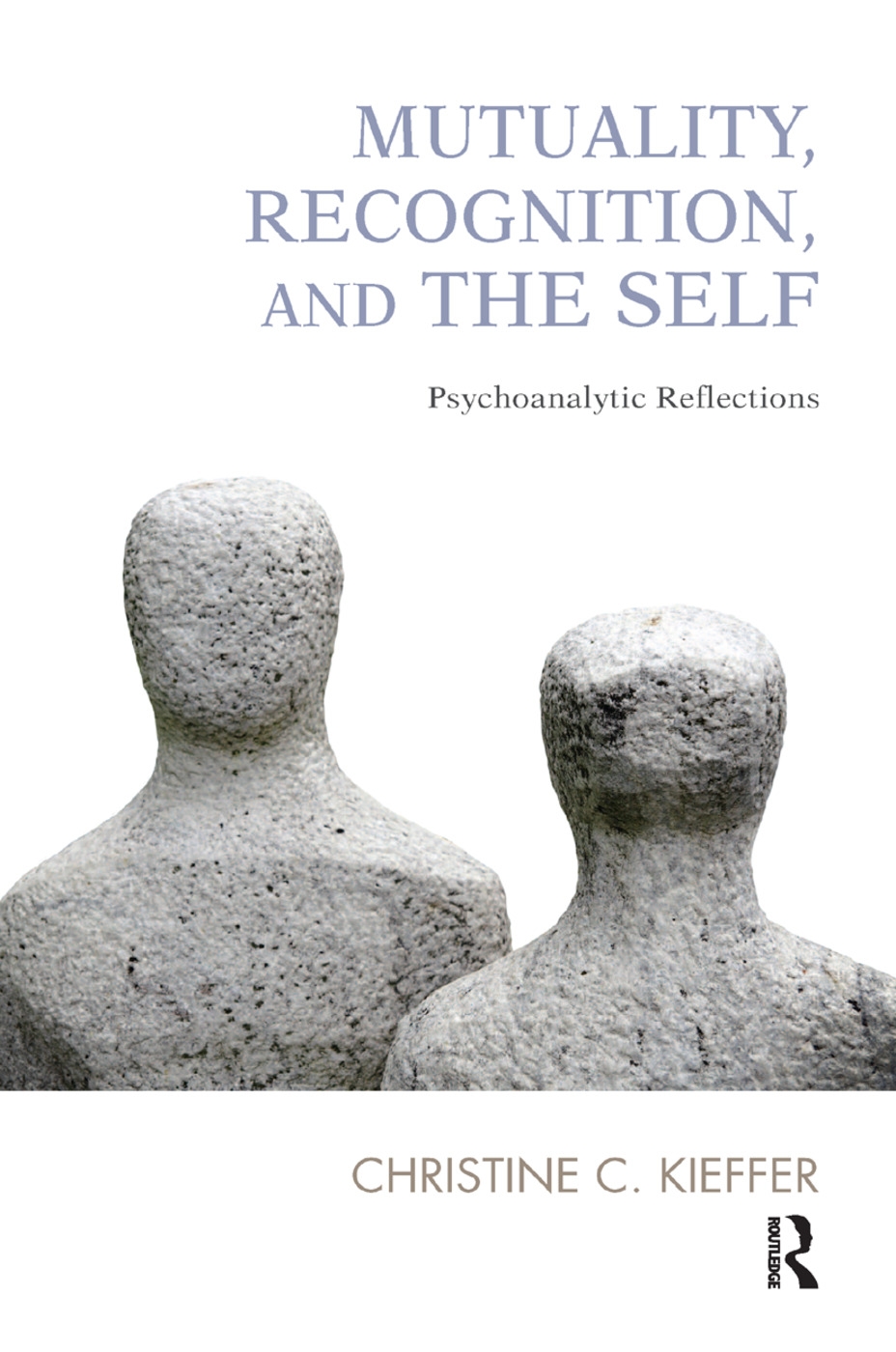 Mutuality, Recognition and the Self: Psychoanalytic Reflections