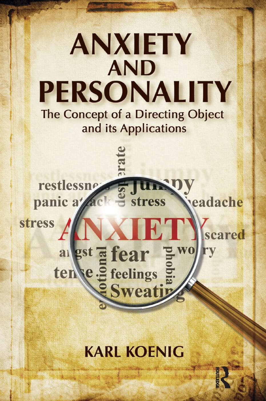 Anxiety and Personality: The Concept of a Directing Object and Its Applications