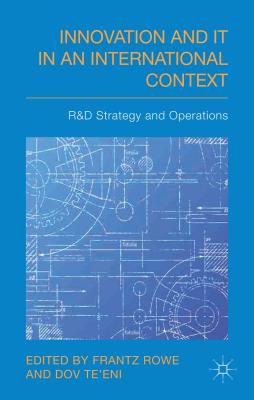 Innovation and IT in an International Context: R&D Strategy and Operations