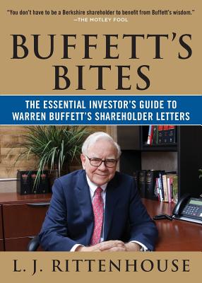 Buffett’s Bites: The Essential Investor’s Guide to Warren Buffett’s Shareholder Letters