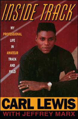 Inside Track: My Professional Life in Amateur Track and Field