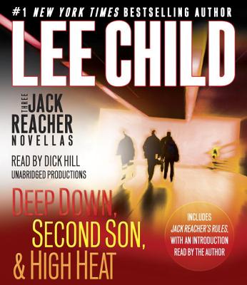 Three Jack Reacher Novellas (with Bonus Jack Reacher’s Rules): Deep Down, Second Son, High Heat, and Jack Reacher’s Rules