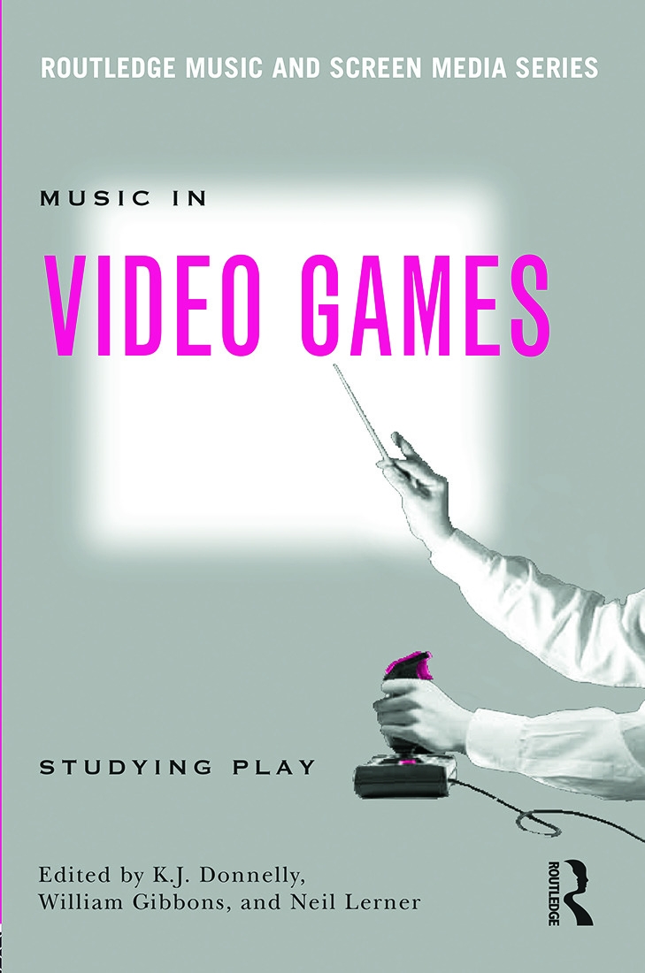 Music in Video Games: Studying Play