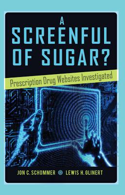 A Screenful of Sugar?: Prescription Drug Websites Investigated