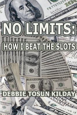 No Limits: How I Beat the Slots