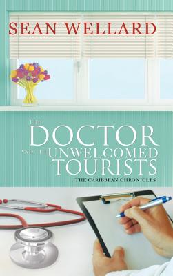 The Doctor and the Unwelcomed Tourists: The Caribbean Chronicles