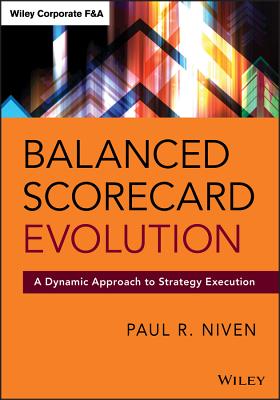 Balanced Scorecard Evolution: A Dynamic Approach to Strategy Execution