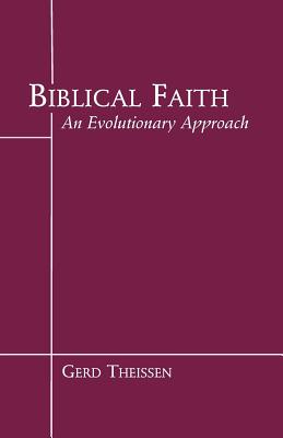 Biblical Faith: An Evolutionary Approach
