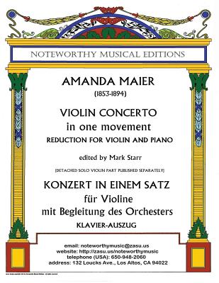 Amanda Maier 1853-1894 Violin Concerto in One Movement / Konzert in Einem Satz: Reduction for Violin and Piano / fur Violine mit