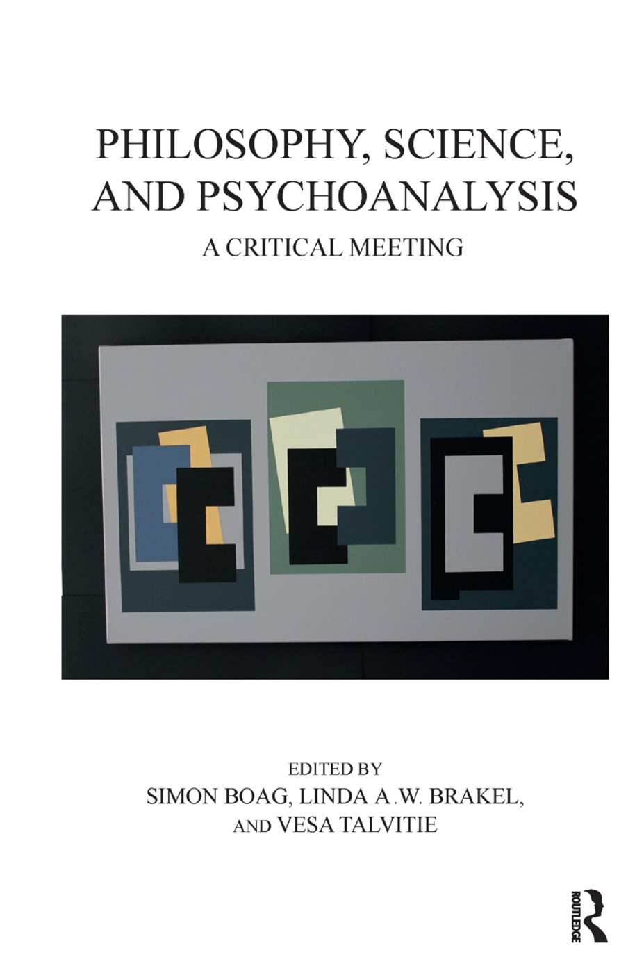 Philosophy, Science, and Psychoanalysis: A Critical Meeting
