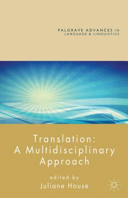 Translation: A Multidisciplinary Approach