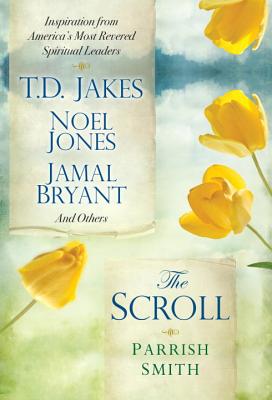 The Scroll: Inspiration from America’s Most Revered Spiritual Leaders