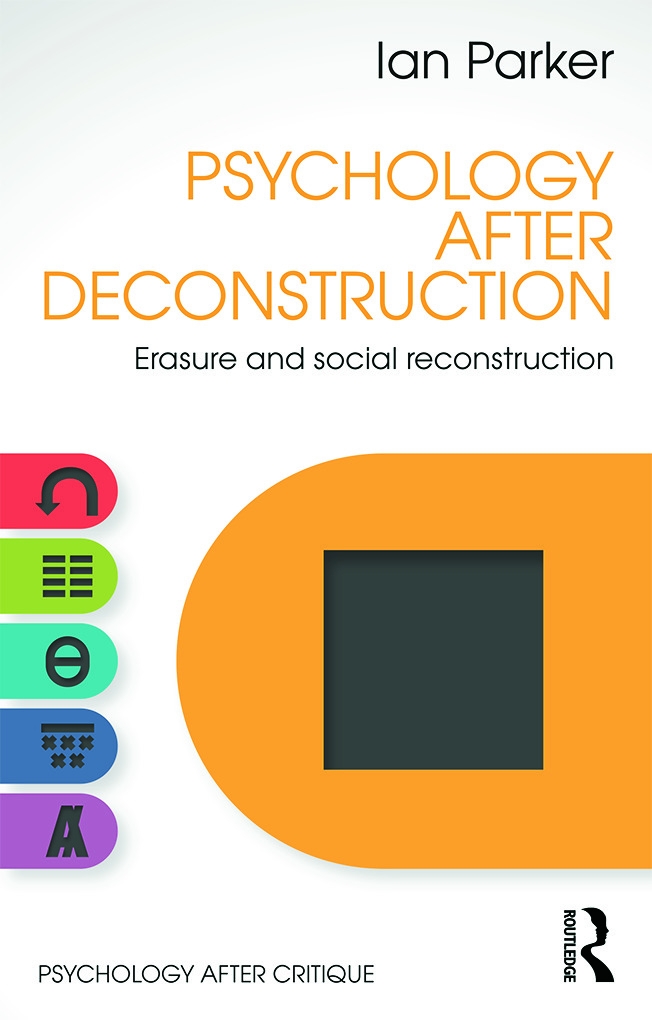 Psychology After Deconstruction: Erasure and Social Reconstruction