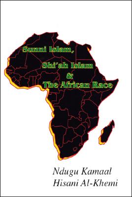 Sunni Islam Shi’h Islam and the African Race
