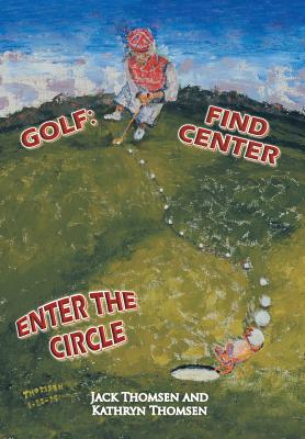 Golf: Find Center Enter the Circle