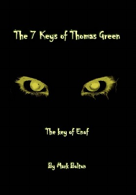 The 7 Keys of Thomas Green: The Key of Enof