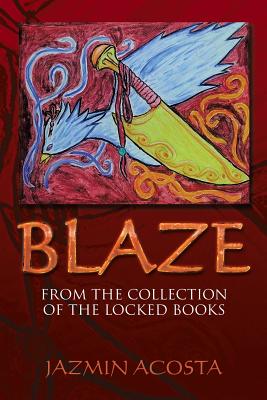 Blaze: From the Collection of the Locked Books
