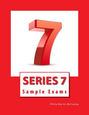 Mccaulay’s Series 7 Sample Exams