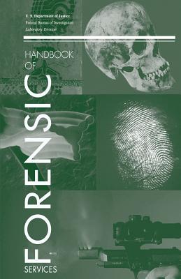 Handbook of Forensic Services 2007