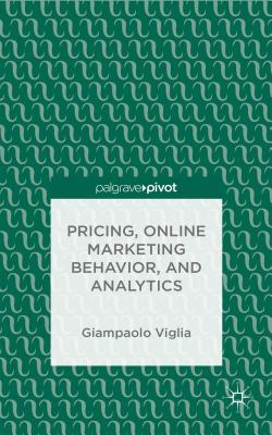 Pricing, Online Marketing Behavior, and Analytics