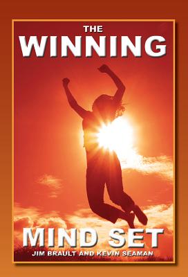 The Winning Mind Set: Unleash the Power of Your Mind