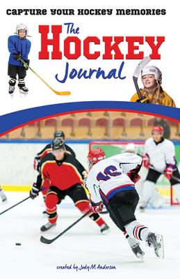 Hockey Journal: Capture Your Hockey Memories