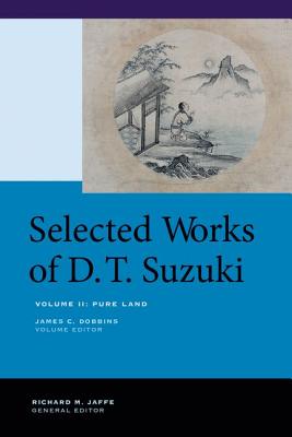 Selected Works of D.t. Suzuki: Pure Land