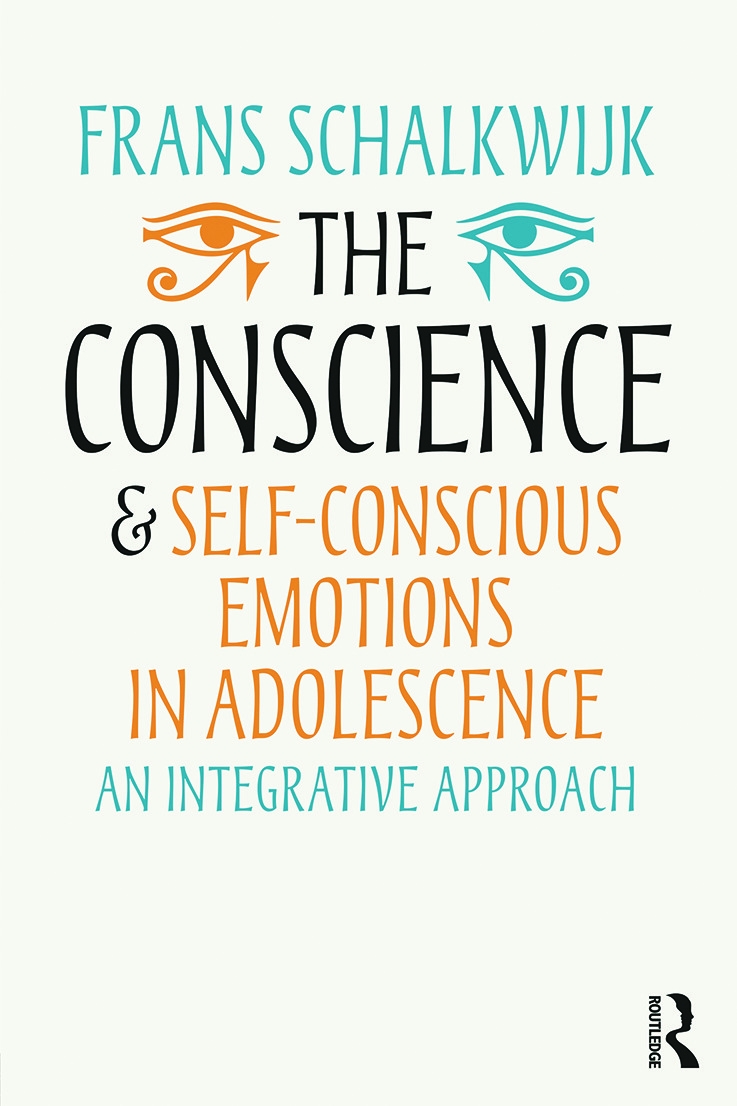 The Conscience and Self-Conscious Emotions in Adolescence: An Integrative Approach
