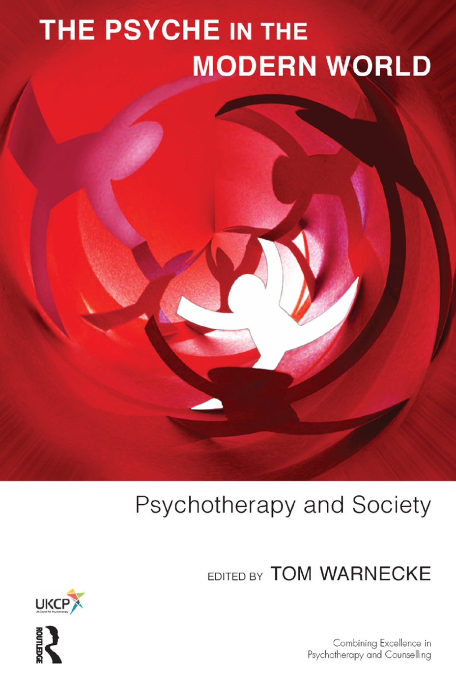 The Psyche in the Modern World: Psychotherapy and Society
