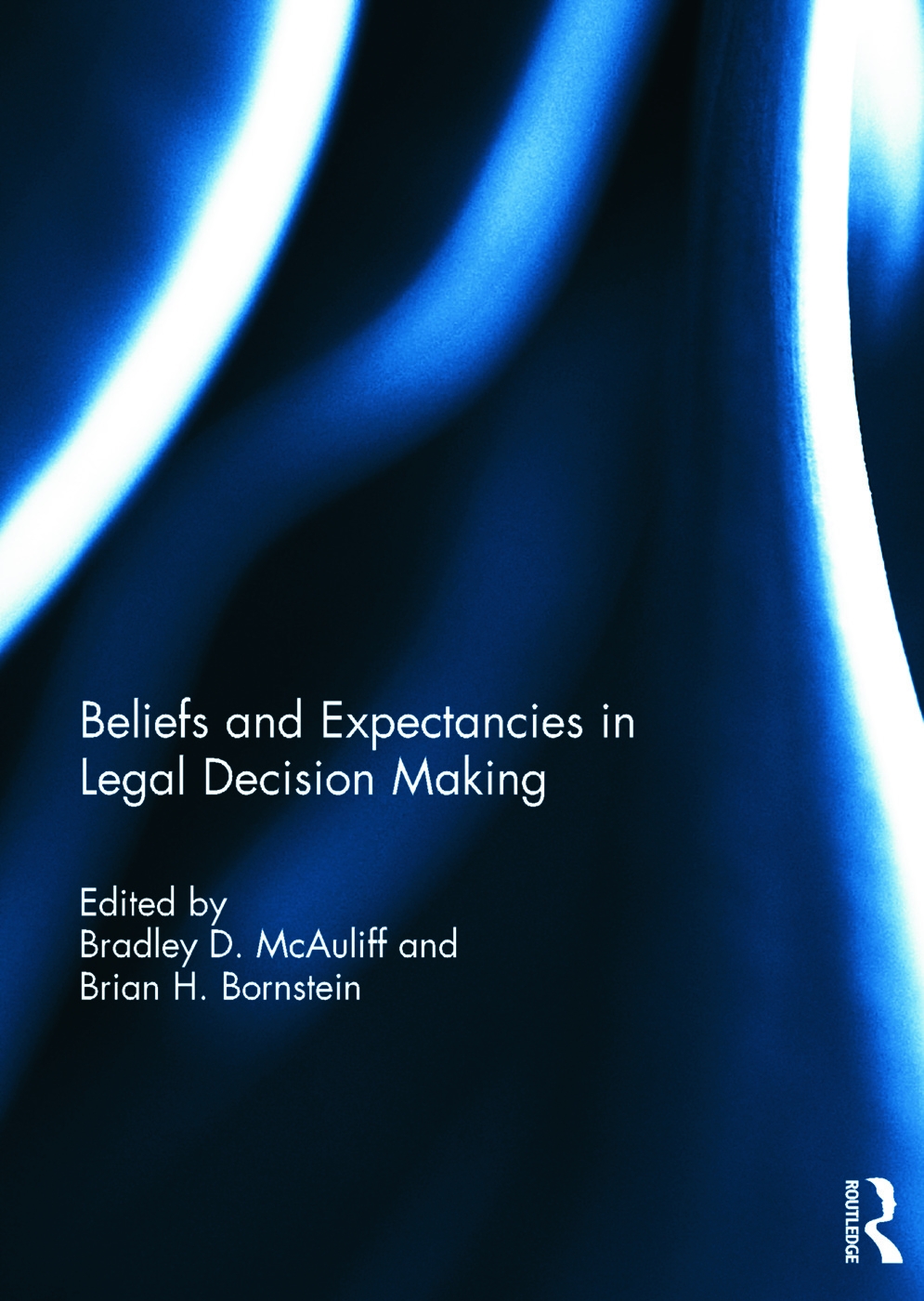 Beliefs and Expectancies in Legal Decision Making