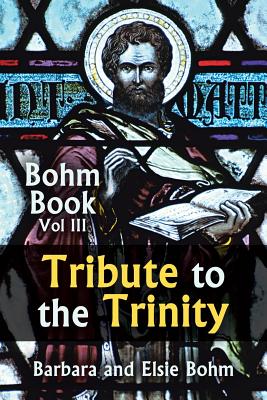Bohm Book: Tribute to the Trinity