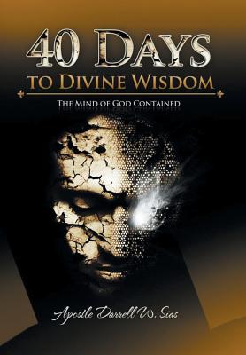 40 Days to Divine Wisdom: A Devotional Study