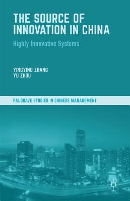 The Source of Innovation in China: Highly Innovative Systems