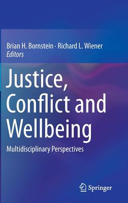 Justice, Conflict and Wellbeing: Multidisciplinary Perspectives