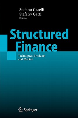Structured Finance: Techniques, Products and Market