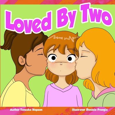 Loved by Two: Being Loved by People of the Same Sex