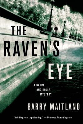 The Raven’s Eye: A Brock and Kolla Mystery